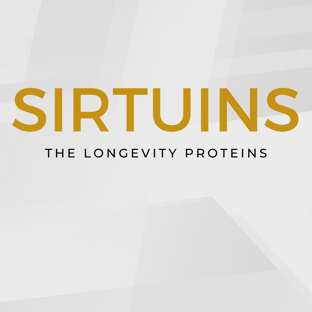Sirtuins: The Longevity Proteins