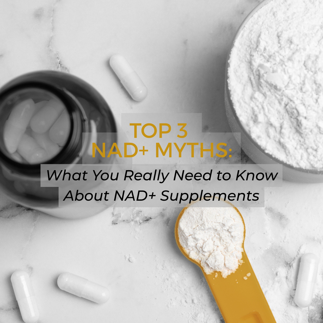 Top 3 NAD+ myths: What You Really Need to Know About NAD Supplements