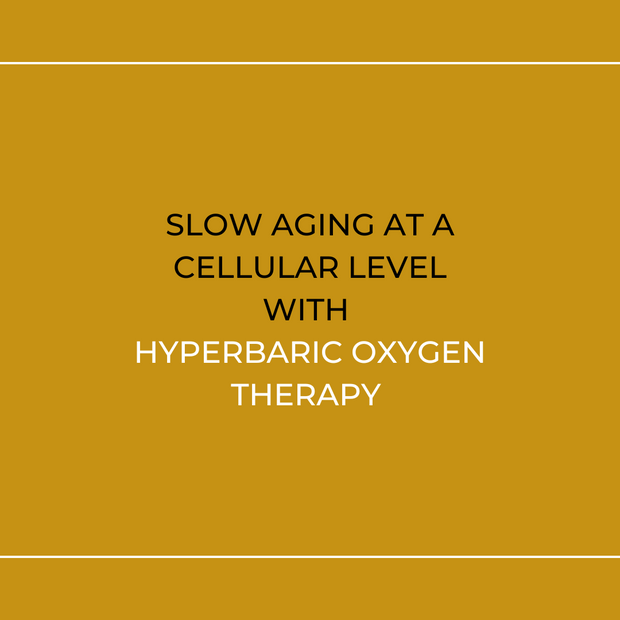 Slow cellular aging with Hyperbaric Oxygen therapy & NAD+