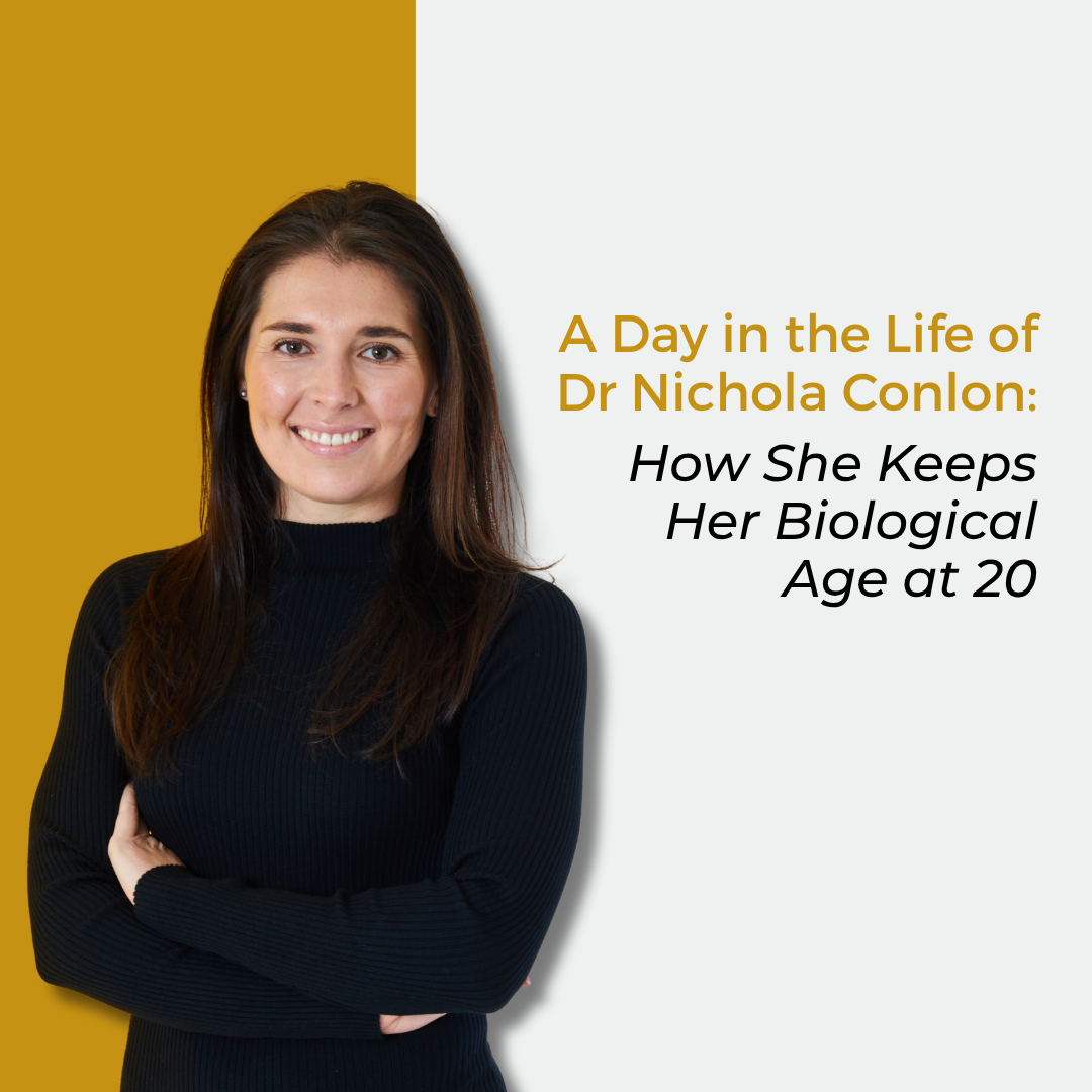 A Day in the Life of Dr Nichola Conlon: How She Keeps Her Biological Age at 20