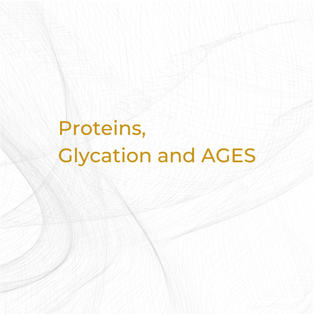 Proteins, Glycation and AGES