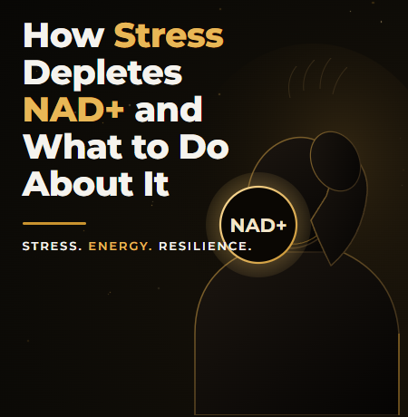 How Stress Depletes NAD+ and What to Do About It