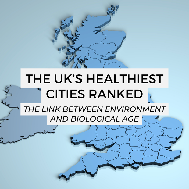 The UK’s Healthiest Cities Ranked: How Your Environment Impacts Your Biological Age