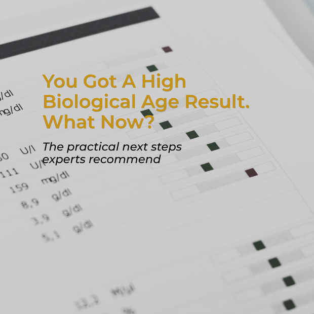 High Biological Age Result? Here’s What To Do Next